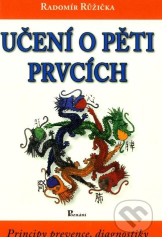 Učení o pěti prvcích-Radomír Růžička