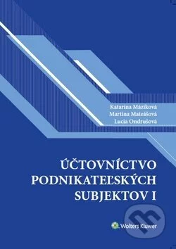 Účtovníctvo podnikateľských subjektov I.-Katarína Máziková