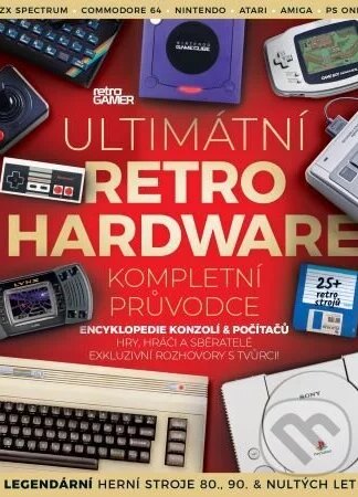 Ultimátní retro hardware - kompletní průvodce-Retro Gamer