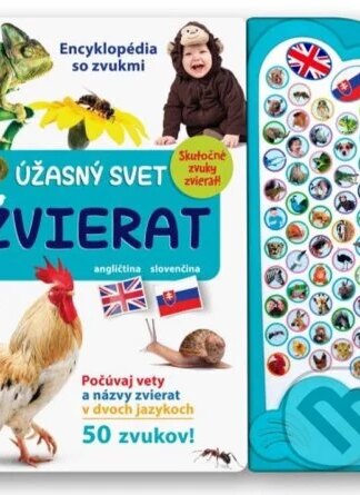 Úžasný svet zvierat - Encyklopédia so zvukmi-