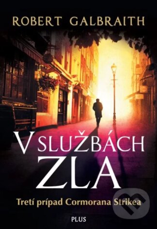 V službách zla-J.K. Rowling a Robert Galbraith