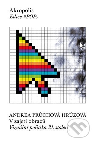 V zajetí obrazů-Andrea Průchová Hrůzová