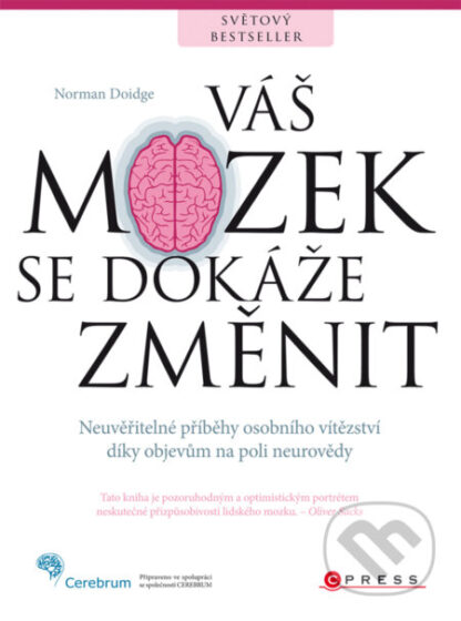 Váš mozek se dokáže změnit-Norman Doidge