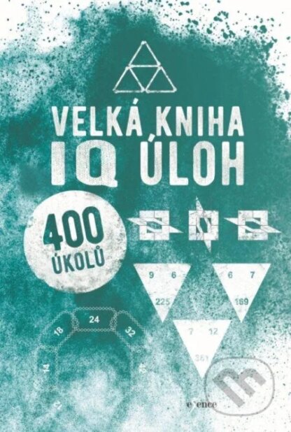 Velká kniha IQ úloh-