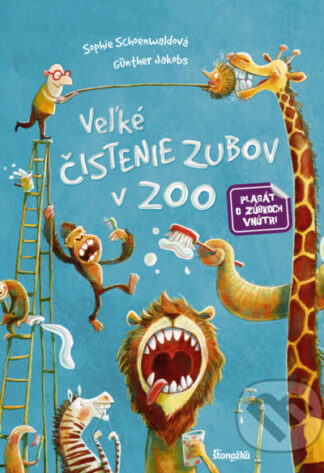 Veľké čistenie zubov v ZOO-Sophie Schoenwald