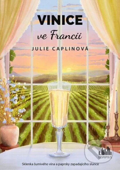 Vinice ve Francii-Julie Caplin