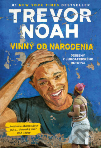 Vinný od narodenia-Trevor Noah