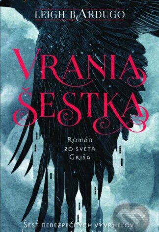 Vrania šestka-Leigh Bardugo