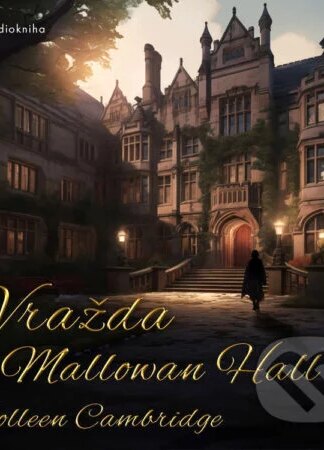 Vražda v Mallowan Hall-Colleen Cambridge