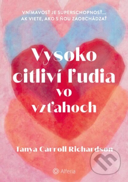 Vysoko citliví ľudia vo vzťahoch-Tanya Carroll Richardson