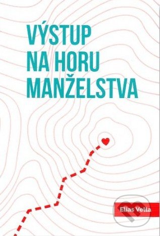 Výstup na horu manželstva-Elias Vella