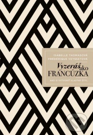 Vyzeráš ako Francúzka-Frédérique Veysset a Isabelle Thomas