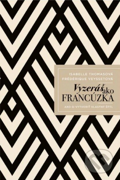 Vyzeráš ako Francúzka-Frédérique Veysset a Isabelle Thomas