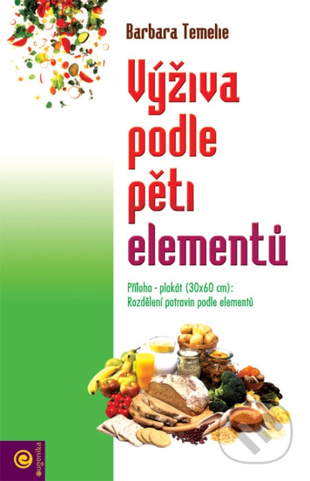 Výživa podle pěti elementů-Barbara Temelie