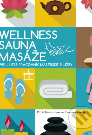 Wellnes Sauna Masáže-PhDr. Tatiana Simona Demová