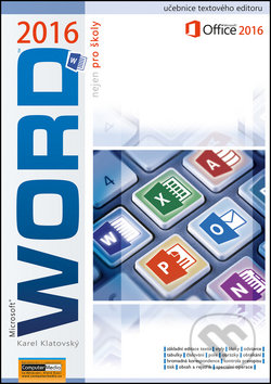 Word 2016 nejen pro školy-Karel Klatovský