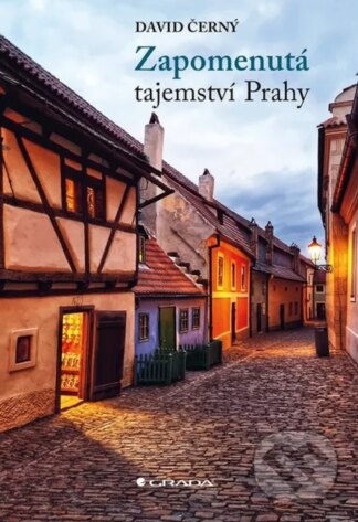 Zapomenutá tajemství Prahy-David Černý