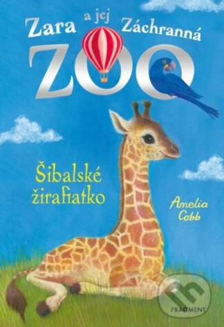 Zara a jej Záchranná zoo: Šibalské žirafiatko-Amelia Cobb