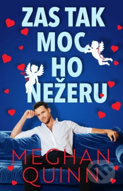 Zas tak moc ho nežeru-Meghan Quinn