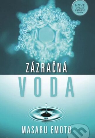 Zázračná voda-Masaru Emoto