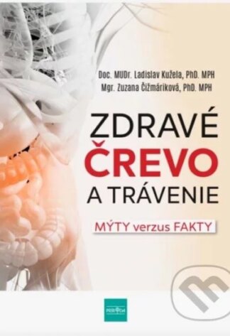 Zdravé črevo a trávenie-Ladislav Kužela a Zuzana Čižmáriková