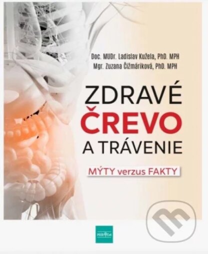 Zdravé črevo a trávenie-Ladislav Kužela a Zuzana Čižmáriková