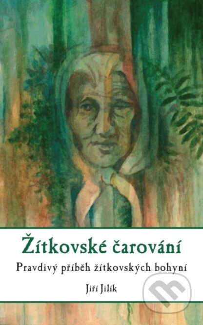 Žítkovské čarování-Jiří Jilík