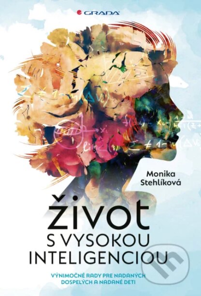 Život s vysokou inteligenciou-Monika Stehlíková