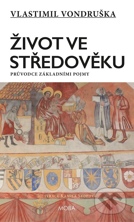 Život ve středověku-Vlastimil Vondruška