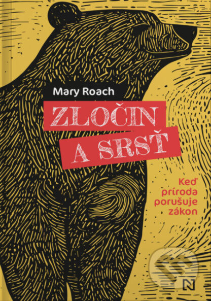 Zločin a srsť-Mary Roach