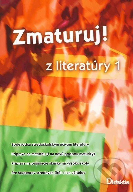 Zmaturuj z literatúry 1-Autorský kolektív