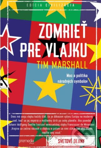 Zomrieť pre vlajku-Tim Marshall