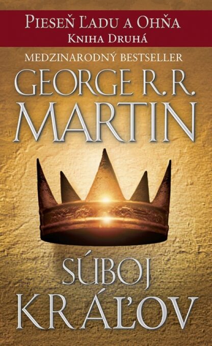 Súboj kráľov- Pieseň ľadu a ohňa kn.2 - George R. R. Martin