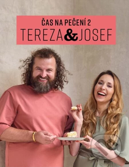 Čas na pečení 2-Josef Maršálek a Tereza Bebarová