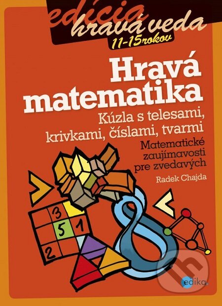 Hravá matematika-Radek Chajda