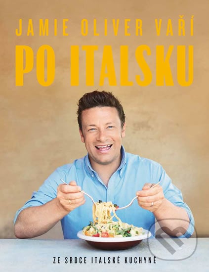 Jamie Oliver vaří po italsku-Jamie Oliver