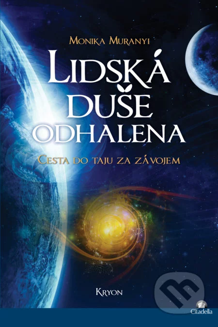 Lidská duše odhalena-Monika Muranyi