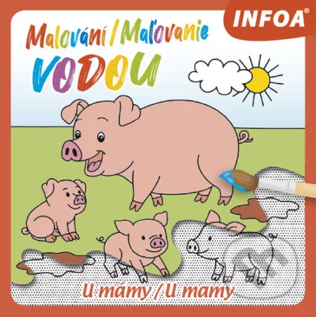 Malování/Maľovanie vodou - U mámy/U mamy-