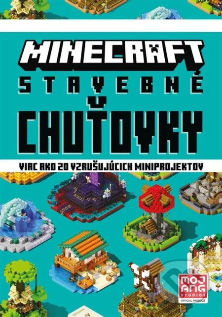 Minecraft: Stavebné chuťovky-