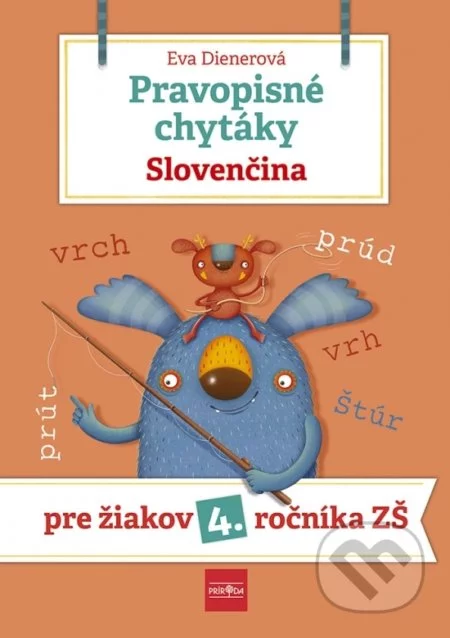 Pravopisné chytáky - Slovenčina-Eva Dienerová