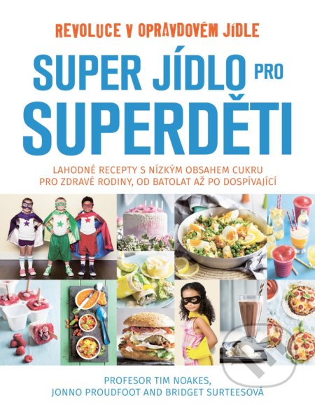 Super jídlo pro superděti-Bridget Surtees