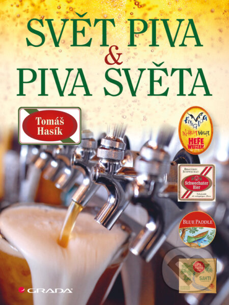 Svět piva a piva světa-Tomáš Hasík