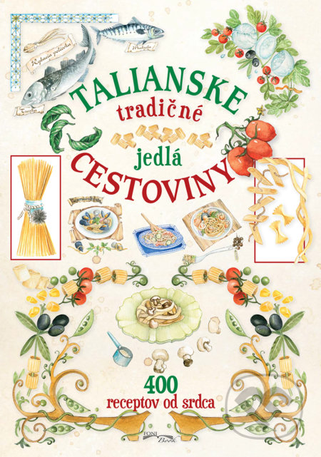 Talianske tradičné jedlá  - cestoviny-