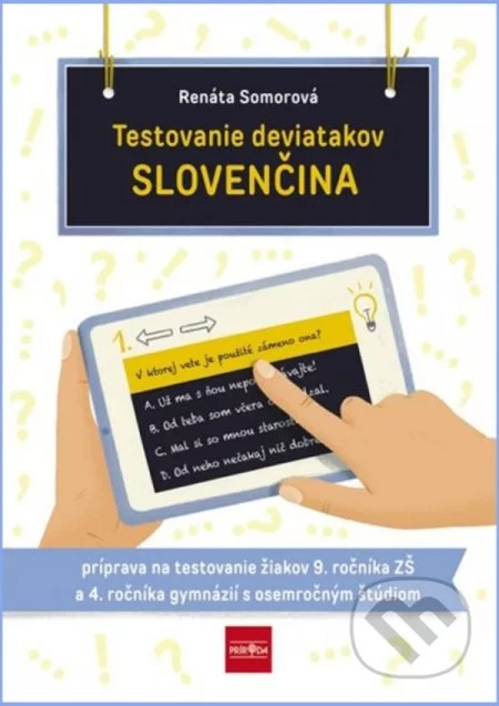 Testovanie deviatakov - SLOVENČINA-Renáta Somorová