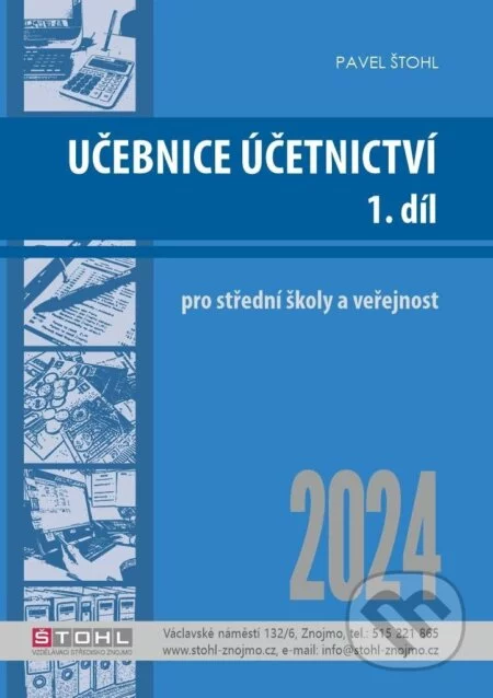 Učebnice Účetnictví I. díl 2024-Pavel Štohl