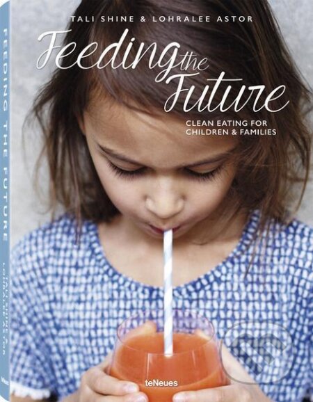 Feeding the Future-Lohralee Astor a Tali Shine