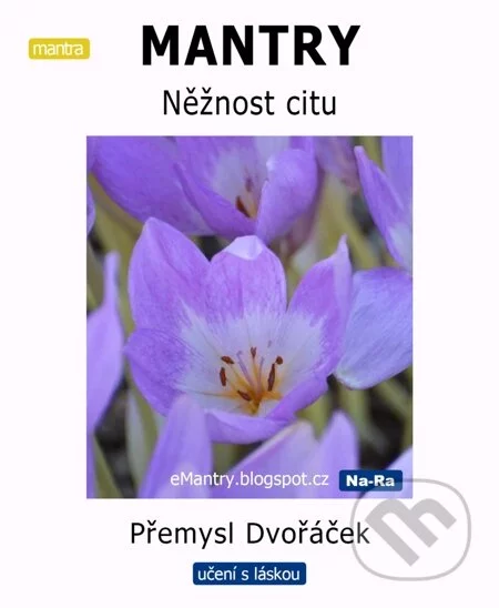 MANTRY Něžnost citu-Přemysl Dvořáček