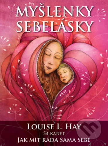 Myšlenky sebelásky-Louise L. Hay