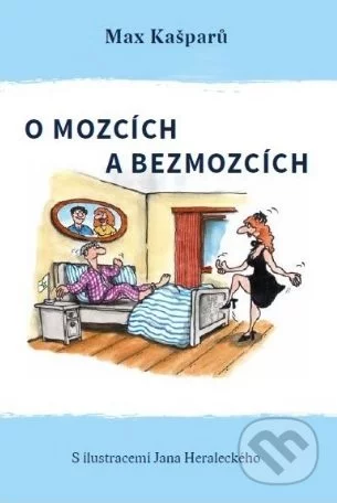 O mozcích a bezmozcích-Max Kašparů