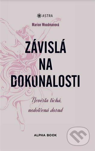 Závislá na dokonalosti-Marion Woodman